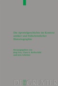 Abbildung von: Die Apostelgeschichte im Kontext antiker und frühchristlicher Historiographie - De Gruyter