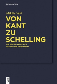 Abbildung von: Von Kant zu Schelling - De Gruyter