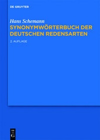 Abbildung von: Synonymwörterbuch der deutschen Redensarten - De Gruyter