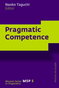 Enlarge image Cover: Pragmatic Competence - De Gruyter Mouton