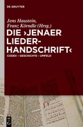 Cover: Die 'Jenaer Liederhandschrift' - De Gruyter