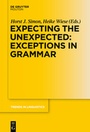 Cover: Expecting the Unexpected: Exceptions in Grammar - De Gruyter Mouton