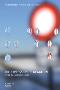 Enlarge image Cover: The Expression of Negation - De Gruyter Mouton