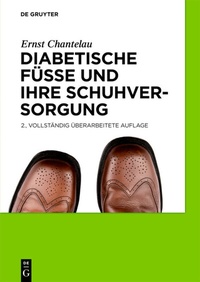 Abbildung von: Diabetische Füße und ihre Schuhversorgung - De Gruyter