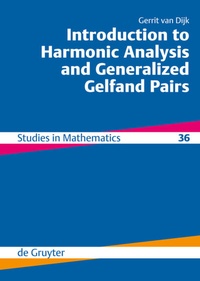 Abbildung von: Introduction to Harmonic Analysis and Generalized Gelfand Pairs - De Gruyter