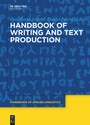 Cover: Handbook of Writing and Text Production - De Gruyter Mouton