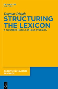 Abbildung von: Structuring the Lexicon - De Gruyter Mouton