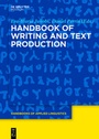 Cover: Handbook of Writing and Text Production - De Gruyter Mouton