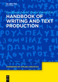 Enlarge image Cover: Handbook of Writing and Text Production - De Gruyter Mouton
