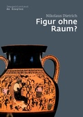 Cover: Figur ohne Raum? - De Gruyter