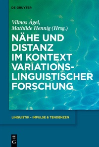 Abbildung von: Nähe und Distanz im Kontext variationslinguistischer Forschung - De Gruyter