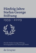 Cover: F&uuml;nfzig Jahre Stefan George Stiftung 1959-2009 - De Gruyter
