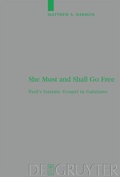 Cover: She Must and Shall Go Free - De Gruyter