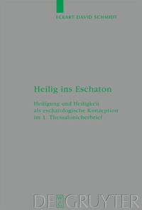 Abbildung von: Heilig ins Eschaton - De Gruyter