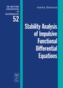 Cover: Stability Analysis of Impulsive Functional Differential Equations - De Gruyter