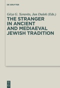 Cover: The Stranger in Ancient and Mediaeval Jewish Tradition - De Gruyter