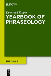 Abbildung von: Yearbook of Phraseology / Yearbook of Phraseology. 2010 - De Gruyter Mouton