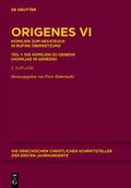 Cover: Homilien zum Hexateuch in Rufins &Uuml;bersetzung. Teil 1: Die Homilien zu Genesis (Homiliae in Genesin) - De Gruyter