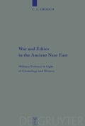 Cover: War and Ethics in the Ancient Near East - De Gruyter