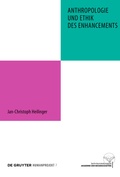 Cover: Anthropologie und Ethik des Enhancements - De Gruyter