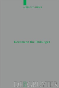 Abbildung von: Deissmann the Philologist - De Gruyter