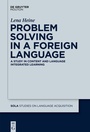 Cover: Problem Solving in a Foreign Language - De Gruyter Mouton