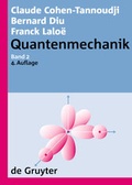 Cover: Claude Cohen-Tannoudji; Bernard Diu; Franck Lalo&euml;: Quantenmechanik / Claude Cohen-Tannoudji; Bernard Diu; Franck Lalo&euml;: Quantenmechanik. Band 2 - De Gruyter