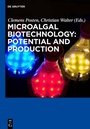 Cover: Microalgal Biotechnology: Potential and Production - De Gruyter