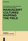 Cover: Manuscript Cultures: Mapping the Field - De Gruyter