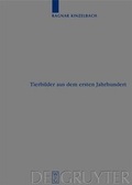 Cover: Tierbilder aus dem ersten Jahrhundert - De Gruyter