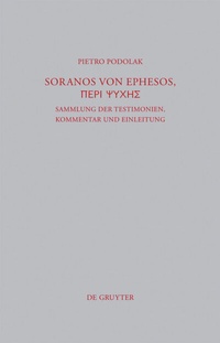 Abbildung von: Soranos von Ephesos, Peri psyches - De Gruyter