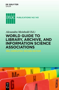 Abbildung von: World Guide to Library, Archive, and Information Science Associations - De Gruyter Saur