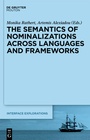 Cover: The Semantics of Nominalizations across Languages and Frameworks - De Gruyter Mouton
