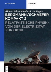 Abbildung von: Relativistische Physik - von der Elektrizität zur Optik - De Gruyter