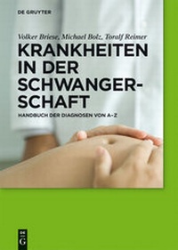 Bild vergrößern Bild: Krankheiten in der Schwangerschaft - De Gruyter