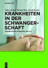 Bild vergrößern Bild: Krankheiten in der Schwangerschaft - De Gruyter