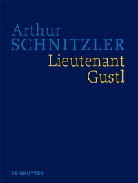 Abbildung von: Lieutenant Gustl - De Gruyter