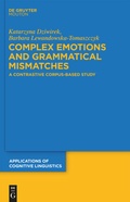 Cover: Complex Emotions and Grammatical Mismatches - De Gruyter Mouton