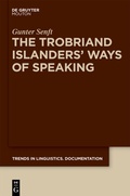 Cover: The Trobriand Islanders' Ways of Speaking - De Gruyter Mouton