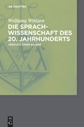 Cover: Die Sprachwissenschaft des 20. Jahrhunderts - De Gruyter