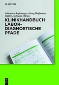 Cover: Klinikhandbuch Labordiagnostische Pfade - De Gruyter