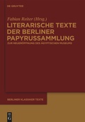 Cover: Literarische Texte der Berliner Papyrussammlung - De Gruyter