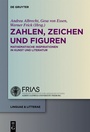 Cover: Zahlen, Zeichen und Figuren - De Gruyter
