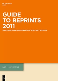 Abbildung von: Guide to Reprints. 2011 / Author Title - De Gruyter Saur