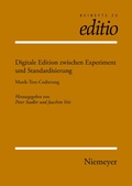 Cover: Digitale Edition zwischen Experiment und Standardisierung - De Gruyter