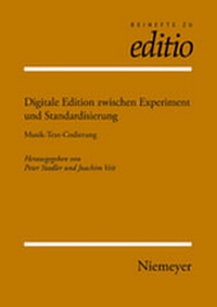 Abbildung von: Digitale Edition zwischen Experiment und Standardisierung - De Gruyter