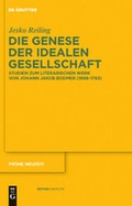 Cover: Die Genese der idealen Gesellschaft - De Gruyter