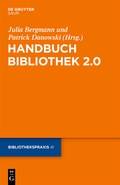 Cover: Handbuch Bibliothek 2.0 - De Gruyter Saur