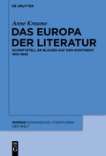 Cover: Das Europa der Literatur - De Gruyter