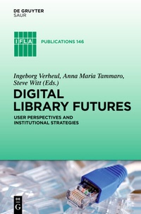 Abbildung von: Digital Library Futures - De Gruyter Saur